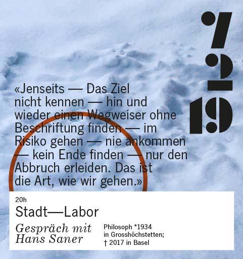 Stadt_Labor Gespräch mit Hans Saner über Die Art wie wir gehen